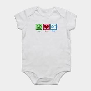 Peace Love Forty 40th Birthday Baby Bodysuit